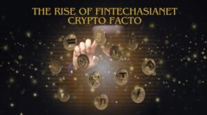 The Rise of Fintechasianet Crypto Facto: Transforming Asia’s Financial Future